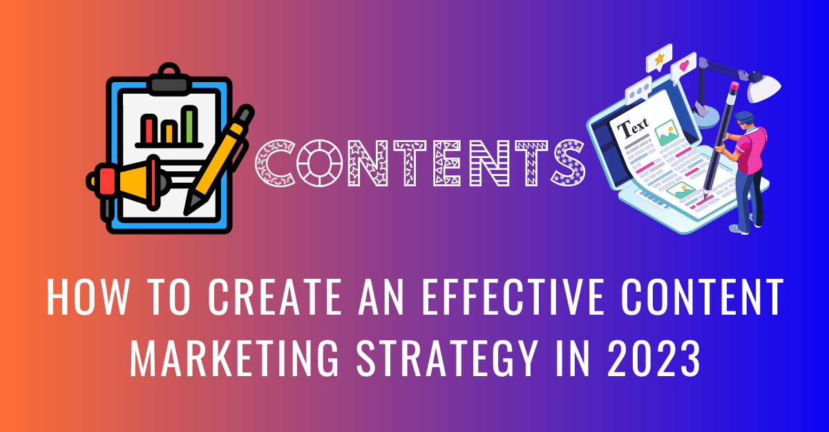 How to Create Effective Content Marketing Strategy in 2024